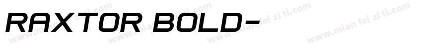 Raxtor Bold字体转换